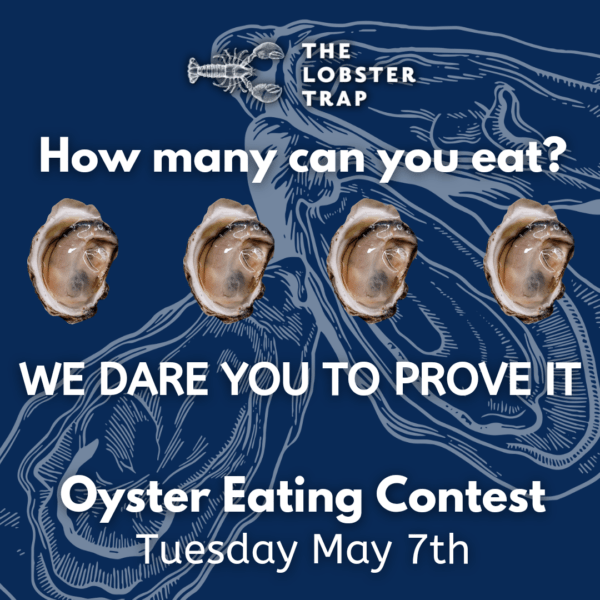 Oyster Eating Contest at The Lobster Trap WE HAVE A WINNER! Lobster